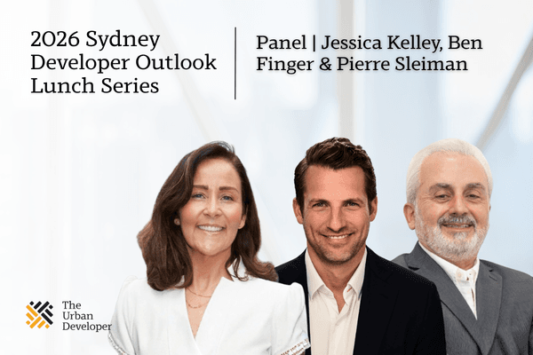 Sydney Developer Outlook Lunch Series | Panel | Jessica Kelley, Ben Finger & Pierre Sleiman