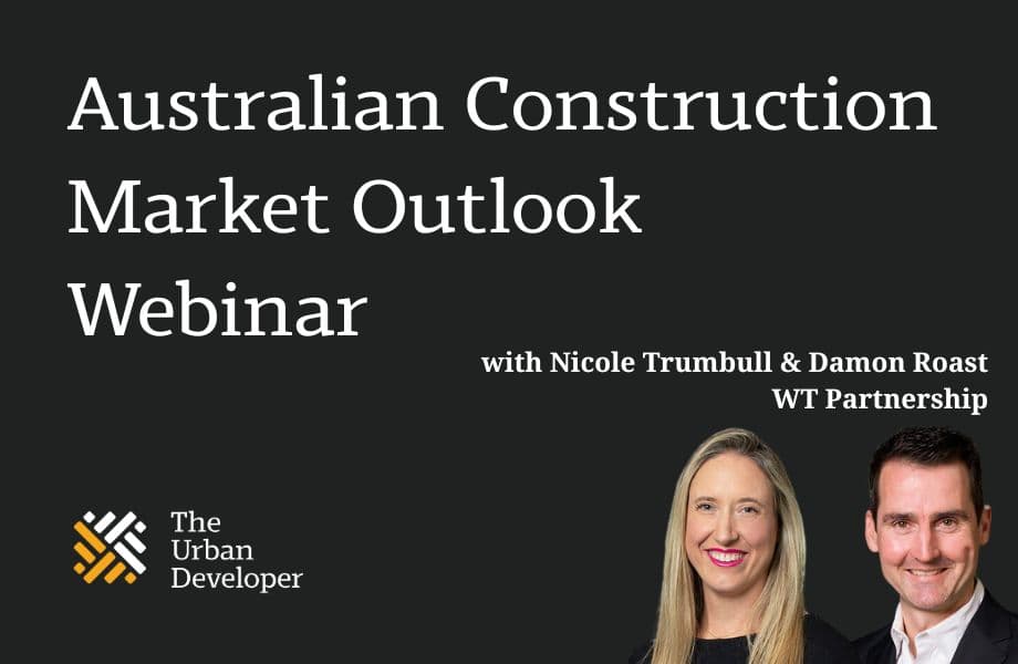Australian Construction Market Outlook Webinar with WT Partnership
